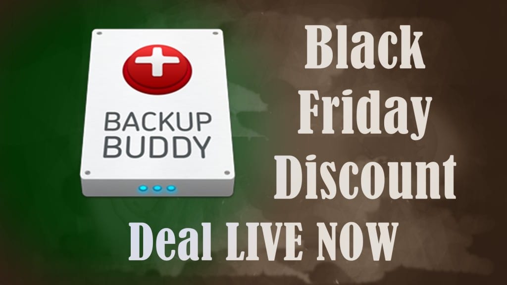 BackupBuddy Black Friday Deal