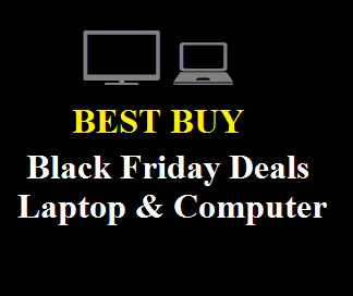 Best Buy Black Friday Computer & Laptop Deals, Sales 2022