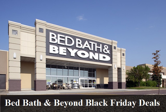 Bed Bath and Beyond Black Friday 2023 Deals and Sales