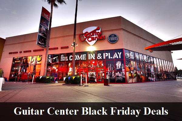 Guitar Center Black Friday 2023 Deals and Sales