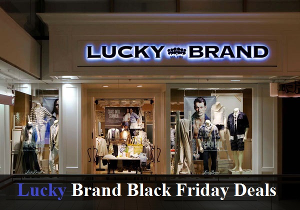 Lucky Brand Black Friday 2022 Deals and Sales