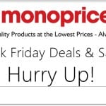 Black Friday Monoprice Deals